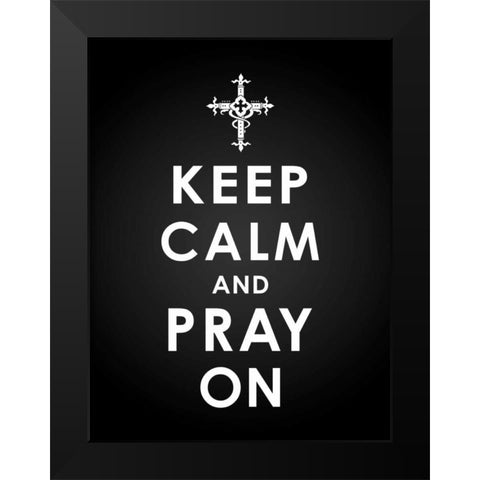 Keep  Calm Black Modern Wood Framed Art Print by Grey, Jace