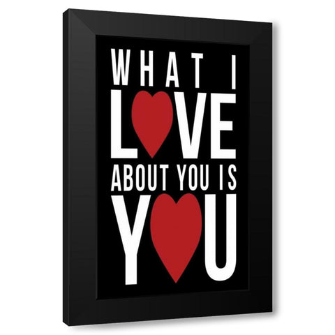 Love You Black Modern Wood Framed Art Print by Grey, Jace
