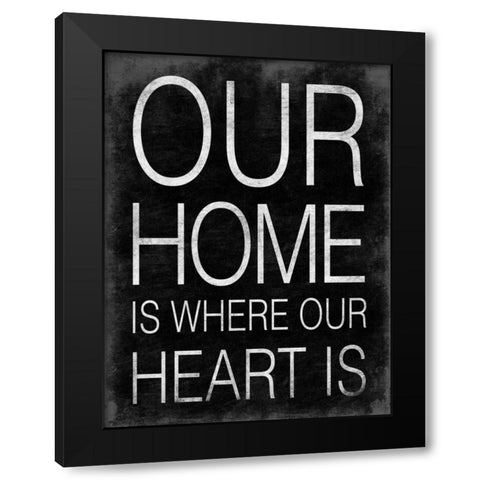 Our Home Black Modern Wood Framed Art Print by Grey, Jace