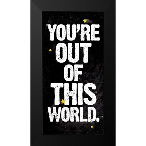 Out Of This World Space Black Modern Wood Framed Art Print by Grey, Jace