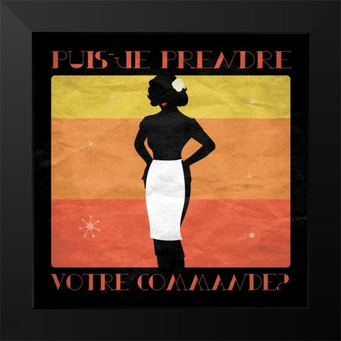 Take your order french Black Modern Wood Framed Art Print by Grey, Jace