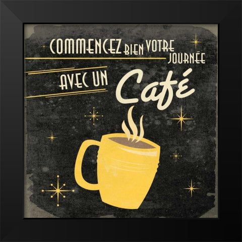 Coffee in French G2 Black Modern Wood Framed Art Print by Grey, Jace