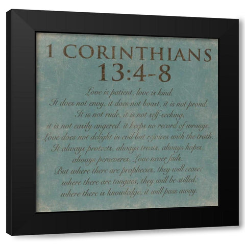 Corinthians-13-4-8 Black Modern Wood Framed Art Print by Grey, Jace