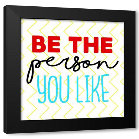 You Like Black Modern Wood Framed Art Print by Grey, Jace