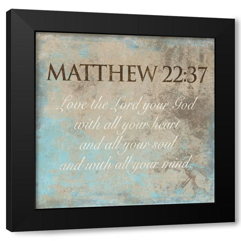 Love The Lord Black Modern Wood Framed Art Print with Double Matting by Grey, Jace