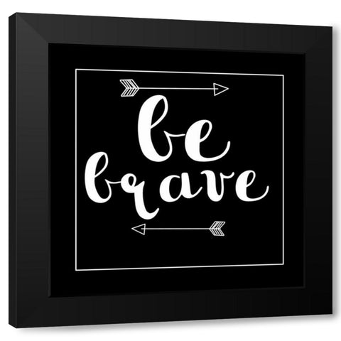 Be Brave Arrow Black Modern Wood Framed Art Print with Double Matting by Matic,Jelena