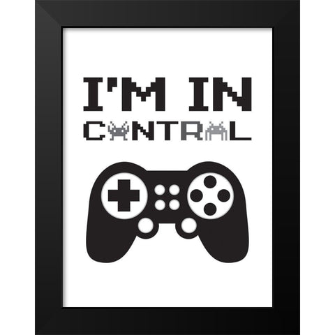 Im In Control 2 Black Modern Wood Framed Art Print by McCully, Jennifer