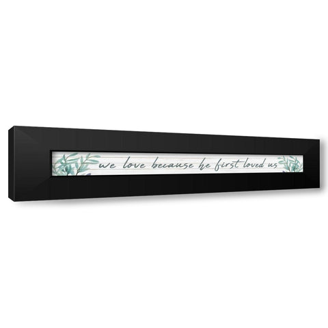 We Love Black Modern Wood Framed Art Print with Double Matting by Kimberly, Allen