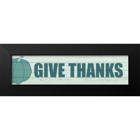 Give Thanks Pumpkin Black Modern Wood Framed Art Print by Kimberly, Allen