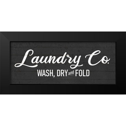 Laundry Co Black Modern Wood Framed Art Print by Allen, Kimberly