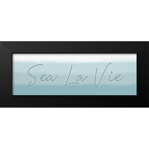 Sea La Vie Black Modern Wood Framed Art Print by Allen, Kimberly