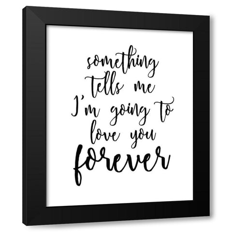 Forever White BG Black Modern Wood Framed Art Print with Double Matting by Kimberly, Allen
