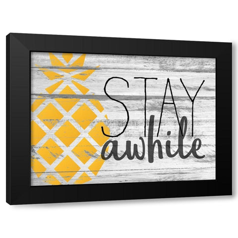 Stay Awhile Black Modern Wood Framed Art Print by Kimberly, Allen