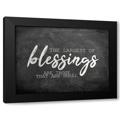The Largest of Blessings Black Modern Wood Framed Art Print by Kimberly, Allen