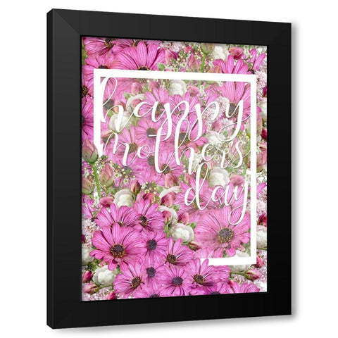 Happy Mothers Day Black Modern Wood Framed Art Print by Kimberly, Allen