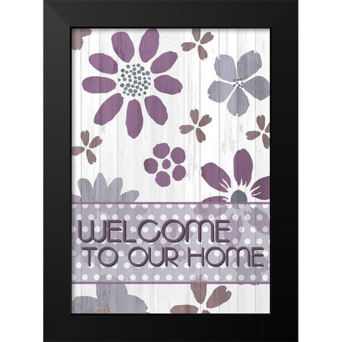 Welcome to Our Home Black Modern Wood Framed Art Print by Kimberly, Allen