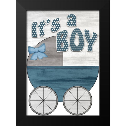 Its a Boy Black Modern Wood Framed Art Print by Kimberly, Allen