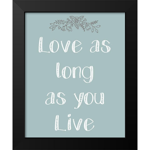 Laugh As Much 2 Black Modern Wood Framed Art Print by Kimberly, Allen