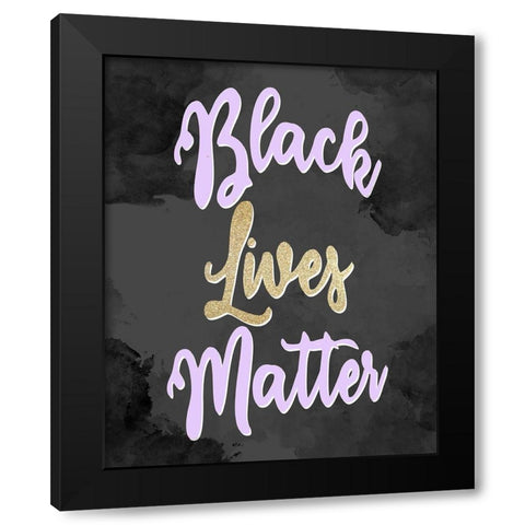 BLM 2 Black Modern Wood Framed Art Print by Allen, Kimberly
