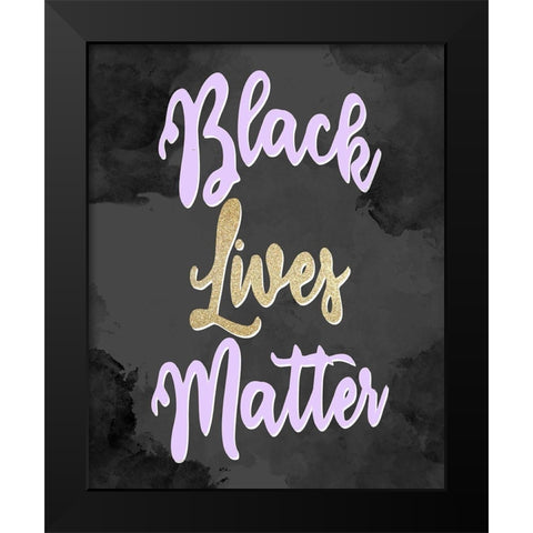 BLM 2 Black Modern Wood Framed Art Print by Allen, Kimberly