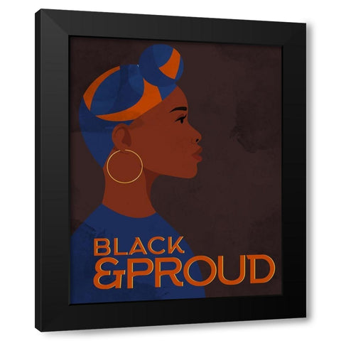 Black and Proud Woman Black Modern Wood Framed Art Print by Allen, Kimberly