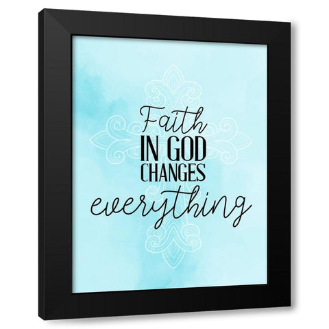 Faith in God Black Modern Wood Framed Art Print with Double Matting by Allen, Kimberly