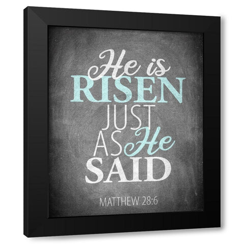 He is Risen Black Modern Wood Framed Art Print with Double Matting by Allen, Kimberly