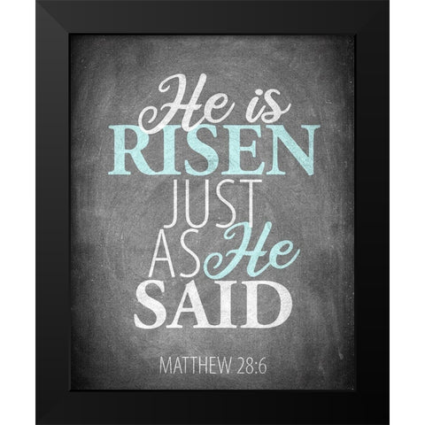 He is Risen Black Modern Wood Framed Art Print by Allen, Kimberly