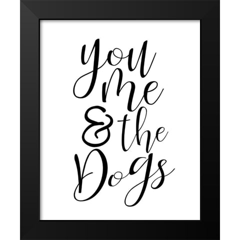 You Me Dogs Black Modern Wood Framed Art Print by Allen, Kimberly