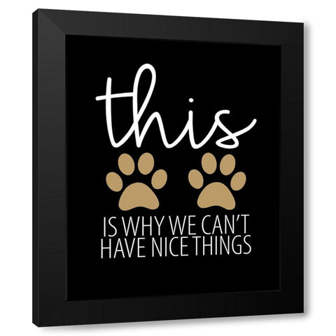 Nice Things Black Modern Wood Framed Art Print by Allen, Kimberly