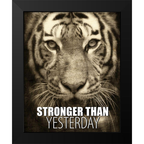 Stronger than Yesterday Black Modern Wood Framed Art Print by Allen, Kimberly