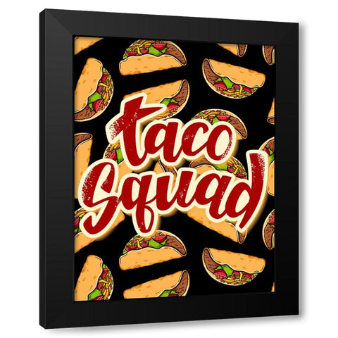 Taco Squad Black Modern Wood Framed Art Print by Allen, Kimberly