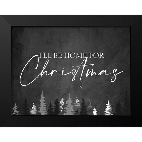 Home for Christmas Black Modern Wood Framed Art Print by Allen, Kimberly