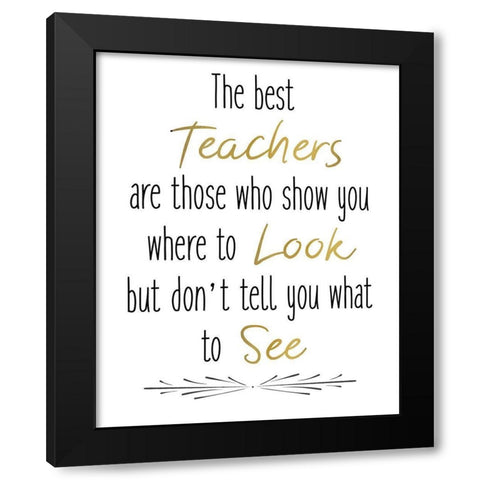 Teachers 3 Black Modern Wood Framed Art Print with Double Matting by Kimberly, Allen