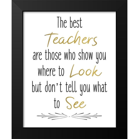 Teachers 3 Black Modern Wood Framed Art Print by Kimberly, Allen