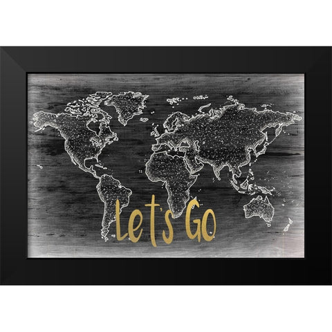 Lets Go Black Modern Wood Framed Art Print by Kimberly, Allen