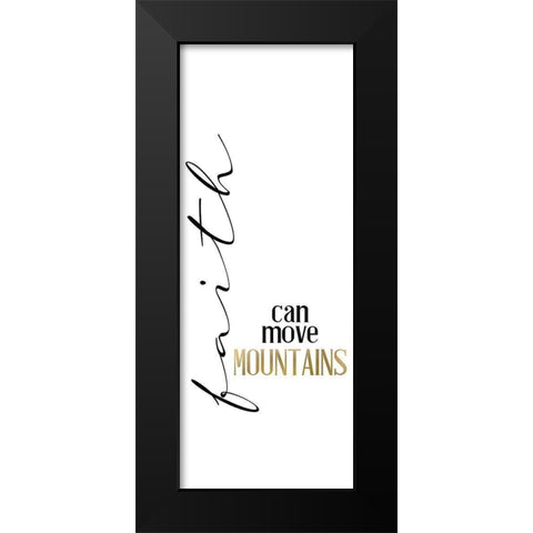 Mountain Faith Black Modern Wood Framed Art Print by Allen, Kimberly