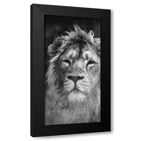 Act Justly Lion Black Modern Wood Framed Art Print with Double Matting by Allen, Kimberly