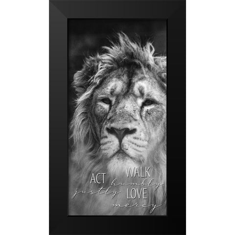 Act Justly Lion Black Modern Wood Framed Art Print by Allen, Kimberly