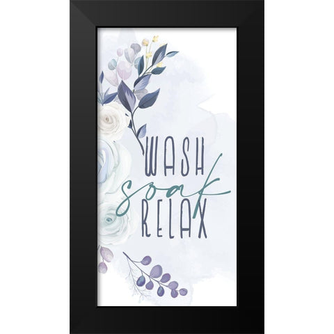 Wash Soak Relax 1 Black Modern Wood Framed Art Print by Allen, Kimberly