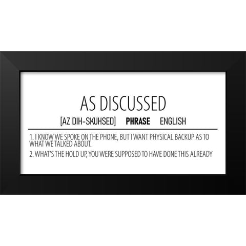 As Discussed Black Modern Wood Framed Art Print by Allen, Kimberly