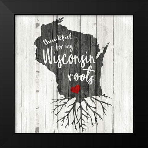 WI Roots Black Modern Wood Framed Art Print by Kimberly, Allen