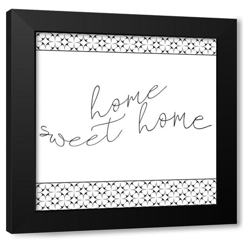 Home Sweet Home Black Modern Wood Framed Art Print with Double Matting by Kimberly, Allen