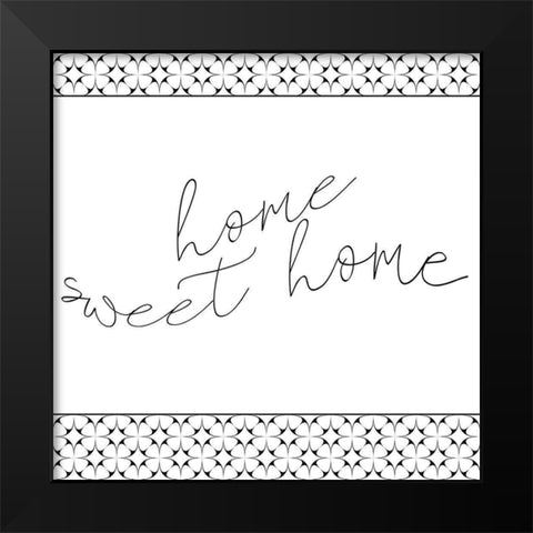 Home Sweet Home Black Modern Wood Framed Art Print by Kimberly, Allen