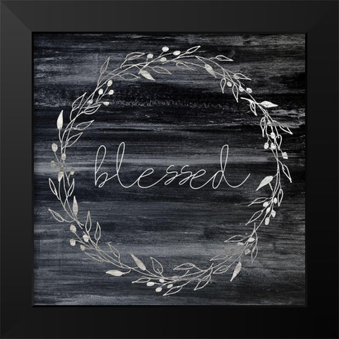 Blessed Black Modern Wood Framed Art Print by Kimberly, Allen