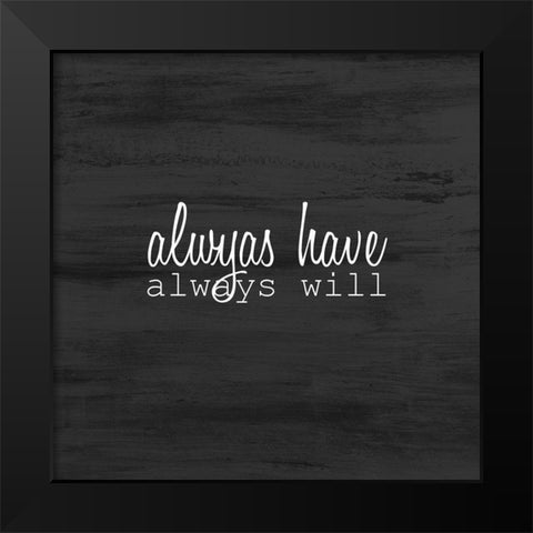 Love Always 2 Black Modern Wood Framed Art Print by Kimberly, Allen
