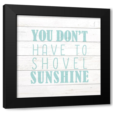 Shovel Sunshine Black Modern Wood Framed Art Print with Double Matting by Kimberly, Allen