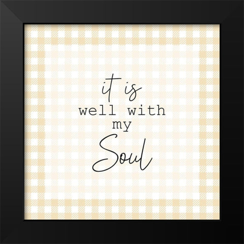 It is Well Black Modern Wood Framed Art Print by Kimberly, Allen