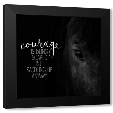Courage Is Black Modern Wood Framed Art Print with Double Matting by Kimberly, Allen