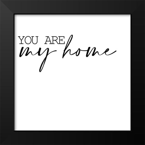 You Are 1 Black Modern Wood Framed Art Print by Allen, Kimberly
